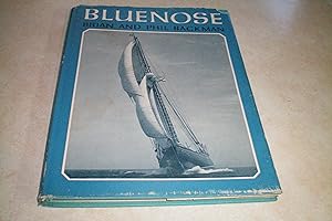BLUENOSE A Ship Loved, Lost and Reborn