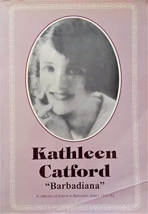 Kathleen Catford's Barbadian Dialect Poetry, 1931-1942
