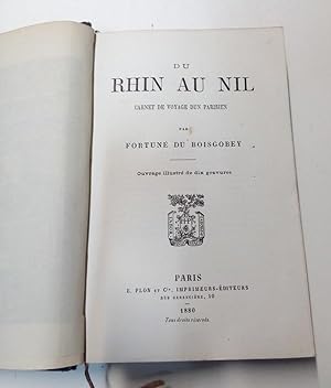 Du Rhin au Nil - carnet de voyage d'un parisien