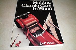 MAKING CLASSIC CARS IN WOOD