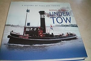 UNDER TOW A HISTORY OF TUGS AND TOWING (Canada)
