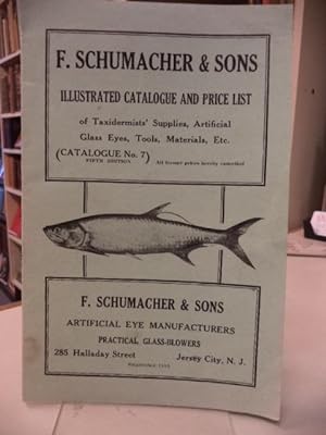 F. Schumacher & Sons Illustrated Catalogue and Price List of Taxidermists' Supplies, Artificial G...