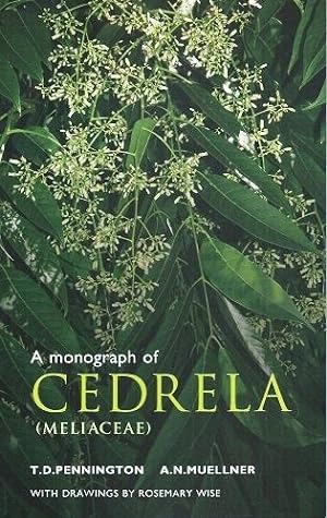 A Monograph of Cedrela (Meliaceae)