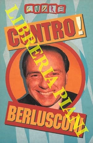 Contro! Berlusconi.