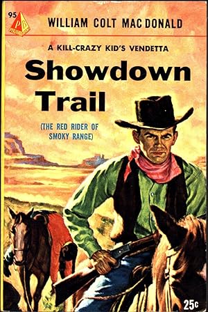 Showdown Trail (The Red Rider of Smoky Range) / A Kill-Crazy Kid's Vendetta