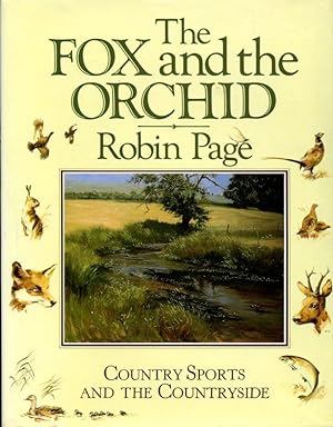 The Fox and the Orchid: Country Sports and the Countryside