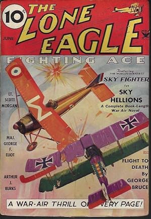 THE LONE EAGLE Fighting Ace: June 1935 ("Sky Hellions")