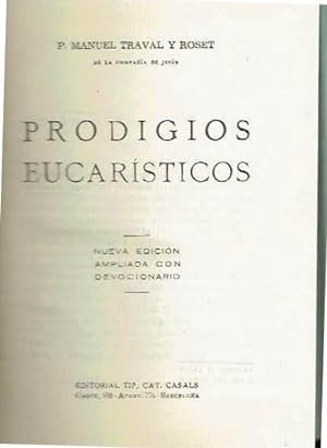 Prodigios Eucarísticos. Nueva edición ampliada con Devocionario.