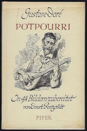 Potpourri - In 48 Bildern zubereitet von Ernst Penzoldt (= Piper-Bücherei 43)