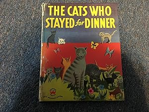 THE CATS WHO STAYED FOR DINNER
