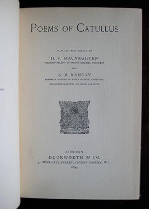 Poems of Catullus. Selected and edited by H.V. Macnaghten and A.B. Ramsay