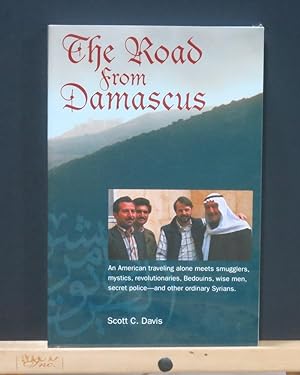 The Road from Damascus: A Journey Through Syria