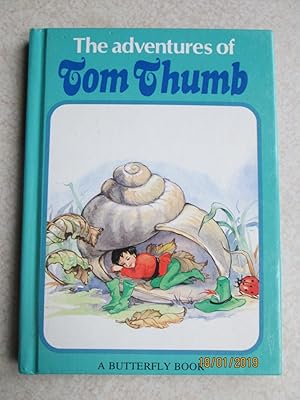 The Adventures of Tom Thumb (Butterfly fairytale books series I)