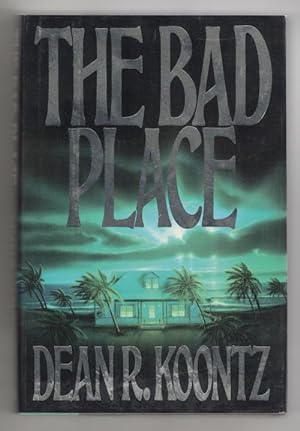 The Bad Place by Dean R. Koontz (First Edition) Signed