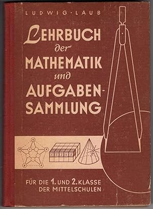 Lehrbuch Der Mathematik Und Aufgabensammlung Fur Die 1. Und 2. Klasse