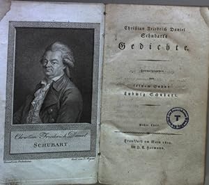 Christian Friedrich Daniel Schubart's Gedichte: ERSTER THEIL. Herausgegeben von seinem Sohne Ludw...