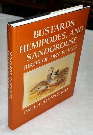 Bustards, Hemipodes, and Sandgrouse: Birds of Dry Places
