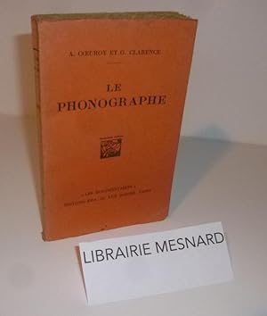 Le phonographe. Neuvième édition. Les Documentaires. Paris. Éditions KRA. 1929.