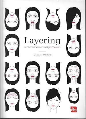 Layering, secret de beauté des japonaises