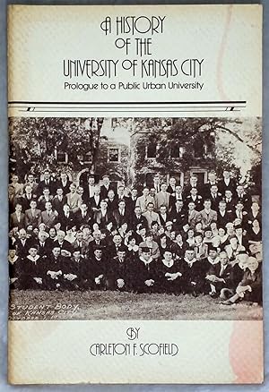 A History of the University of Kansas City: Prologue to a Public Urban University