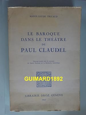 Le Baroque dans le théâtre de Paul Claudel