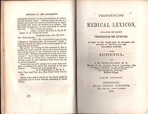 Pronouncing Medical Lexicon, Containing the Correct Pronunciation and Definition of Most of the T...