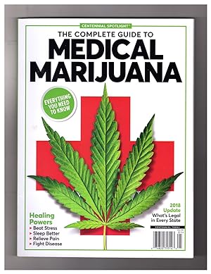 The Complete Guide to Medical Marijuana
