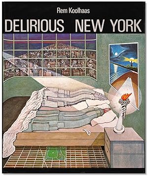 Rem Koolhaas: Delirious New York.