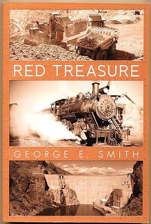 Red Treasure: How One Man's Passion for Adventure Drives Him to Build a Copper Empire