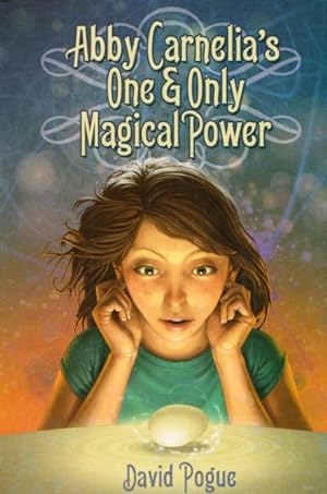 ABBY CARNELIA'S ONE & ONLY MAGICAL POWER