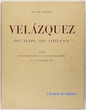 Velazquez Son temps, son influence