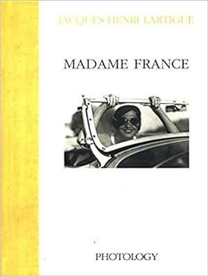 Jacques-Henri Lartigue: Madame France