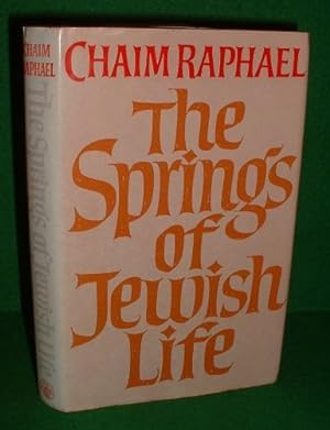 THE SPRINGS OF JEWISH LIFE