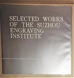Selected Works of the Suzhou Engraving Institute