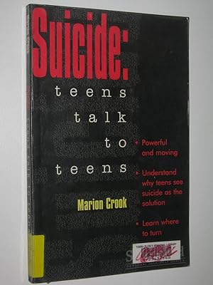 Suicide: Teens Talk to Teens