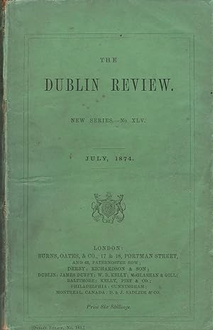 The Dublin Review: July, 1874, No. XLV