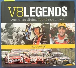 V8 Legends: Australia's All-Time Top 40 Race Drivers