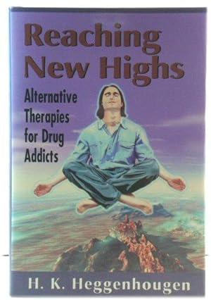 Reaching New Highs: Alternative Therapies for Drug Addicts