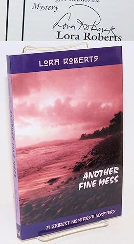 Another Fine Mess: a Bridget Montrose mystery [signed]