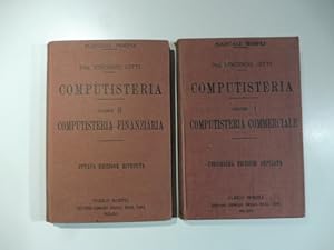 Computisteria. Vol. I Computisteria Commerciale e Vol. II Computisteria Finanziaria