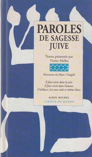 Paroles de Sagesse Juive. . Peintures de Marc Chagall.