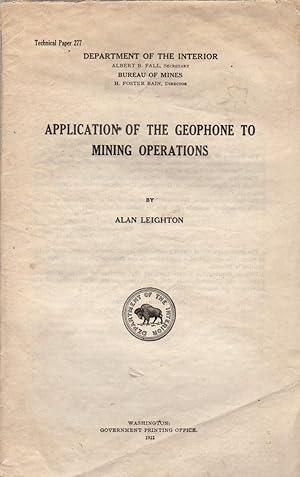 Application of the Geophone to Mining Operations: Technical Paper 277