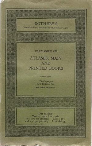 Sotheby catalogue. Catalogue of Atlases, Maps and Printed Books. The Property of P C Pearson, Esq...