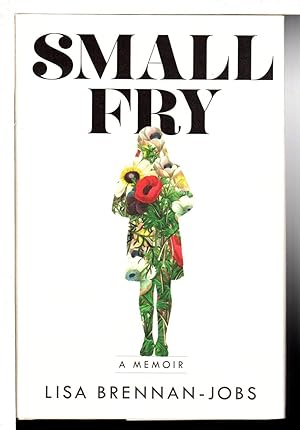 SMALL FRY: A Memoir.
