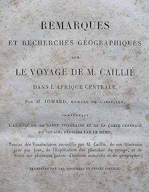 Remarque et recherches géographiques sur le voyage de M. CAILLÉE dans lAfrique centrale. Compren...