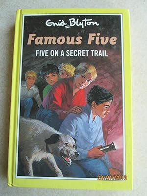 Five on a Secret Trail - Famous Five #15