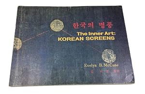 Hanguk ui pyongp'ung = The Inner Art: Korean Screens