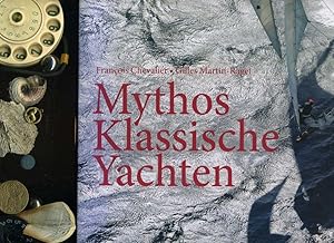 Mythos Klassische Yachten.
