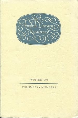 English Literary Renaissance, Winter 1993 - Volume 23, Number 1