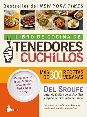 LIBRO DE COCINA DE TENEDORES SOBRE CUCHILLOS Más de 300 recetas veganas